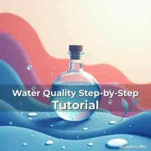 Artistic representation for Water Quality Step-by-Step Tutorial